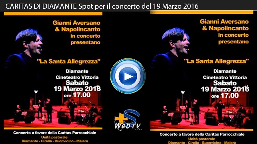 CARITAS DI DIAMANTE Spot per il concerto del 19 Marzo 2016